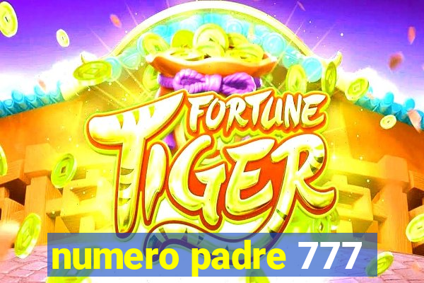 numero padre 777